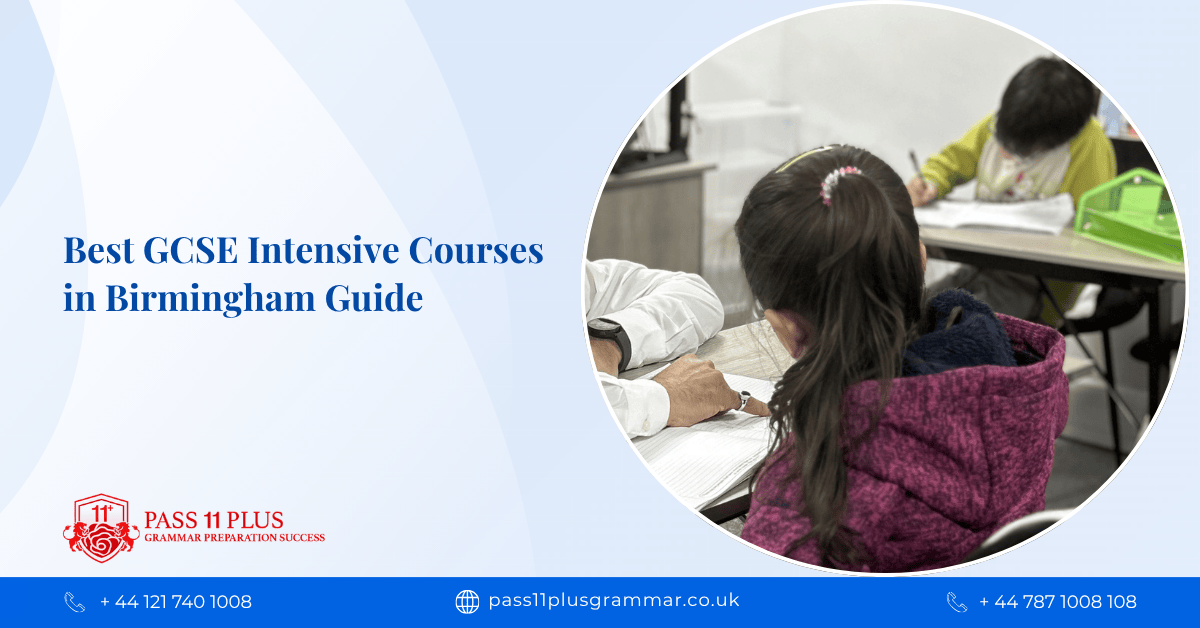 How to Choose the Best GCSE Intensive Courses in Birmingham