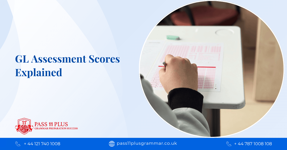 GL Assessment Scores Explained
